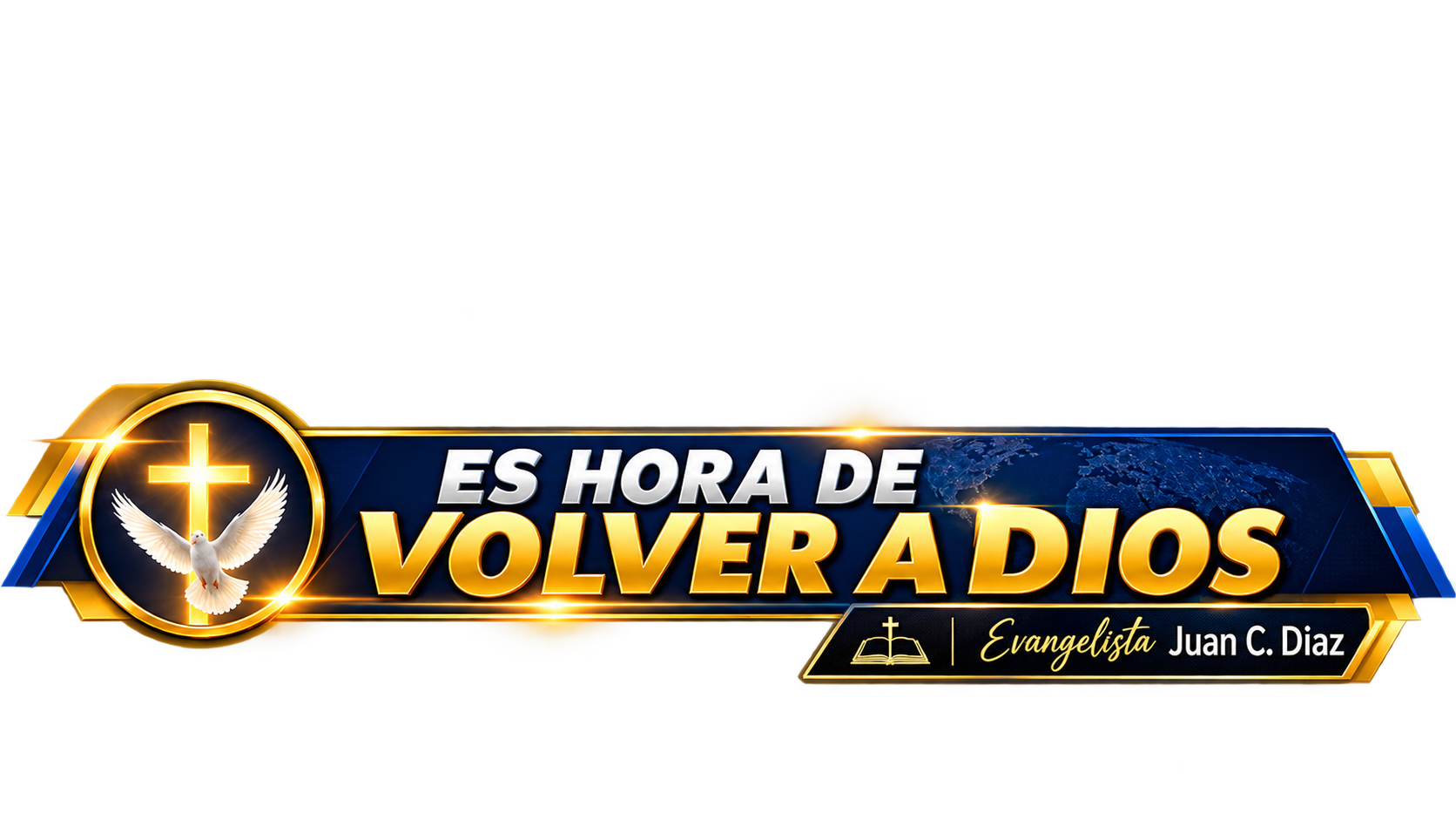 Es Hora de Volver a Dios - Evangelista Juan C. Díaz